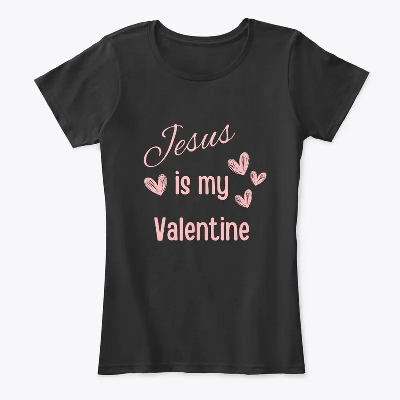 Jesus is my Valentine