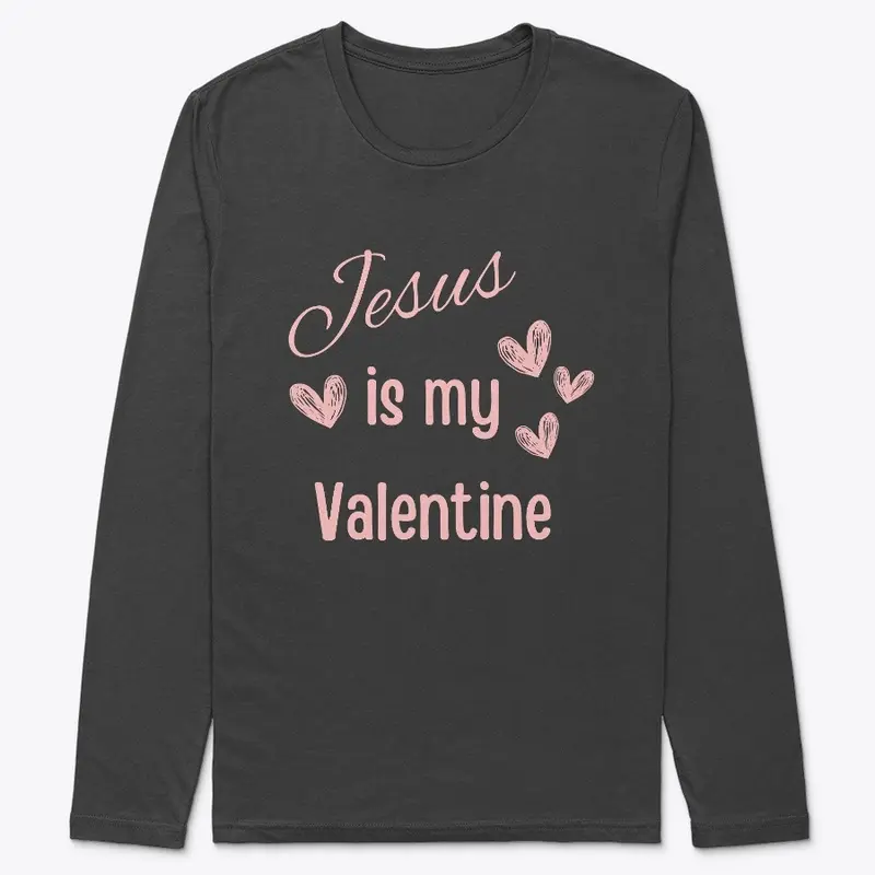 Jesus is my Valentine