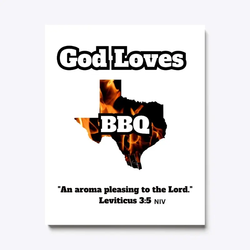 God Loves Texas BBQ with Bible verse