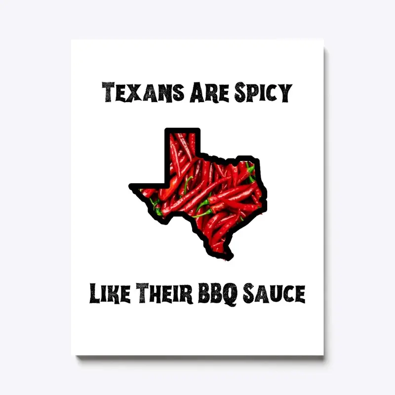 Texans Are Spicy