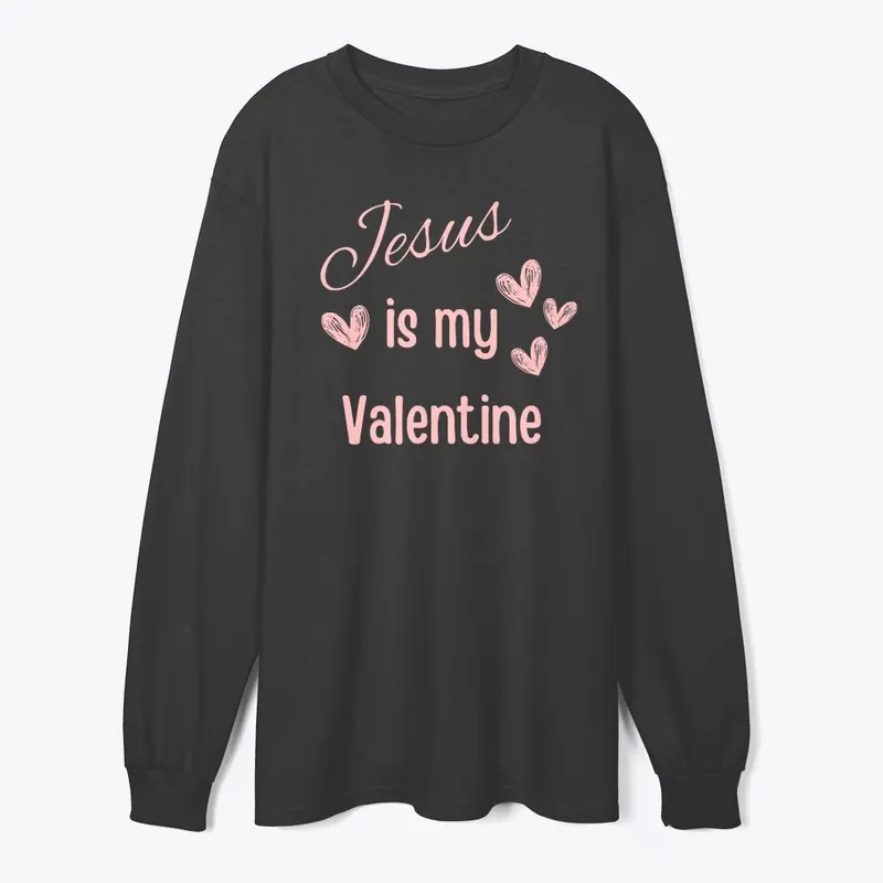 Jesus is my Valentine